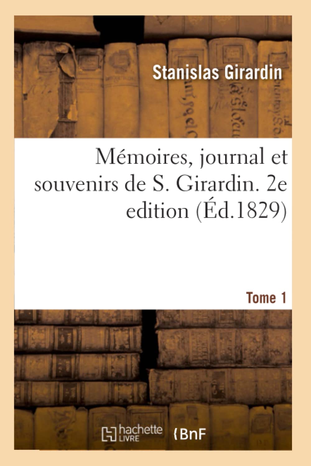 Mémoires, journal et souvenirs de S. Girardin. 2e edition book