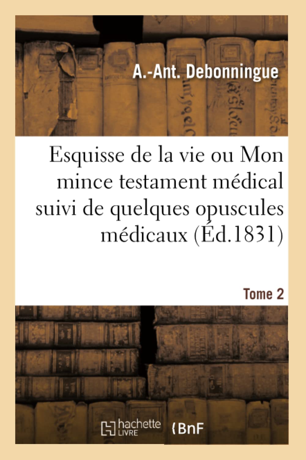 Esquisse de la vie ou Mon mince testament médical book