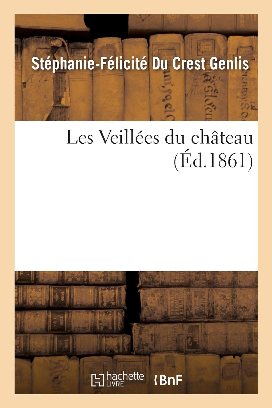 Les Veillées du château book