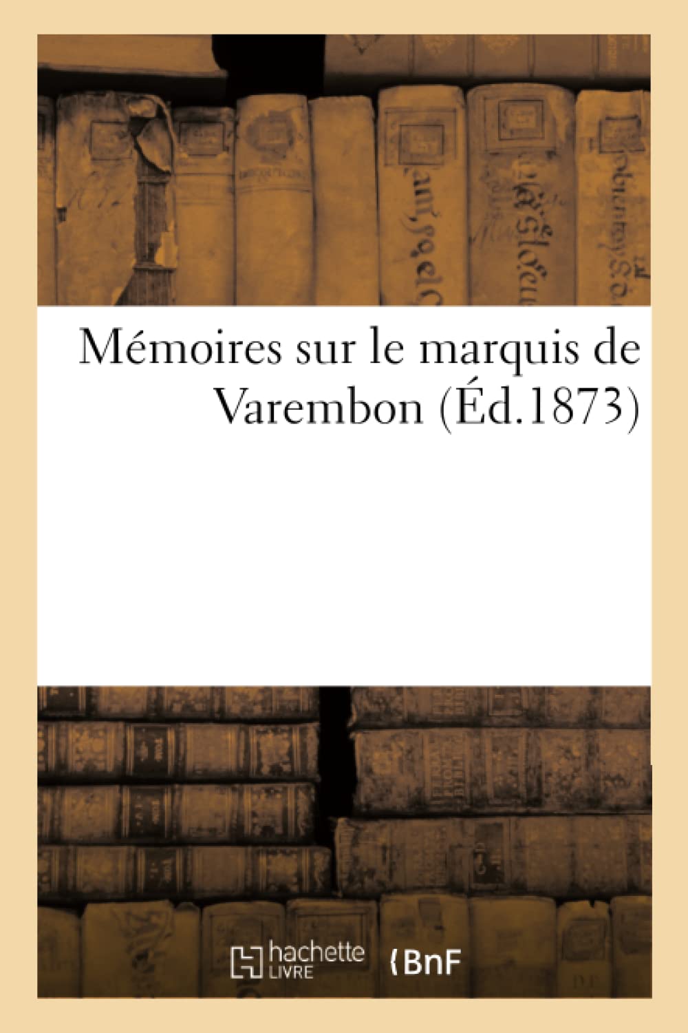 Mémoires sur le marquis de Varembon book
