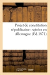 Projet de constitution républicaine : soirées en Allemagne book