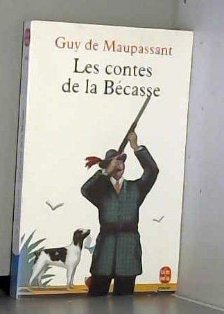 Le Contes De La Becasse (Le livre de poche: classiques) Learning & Reference