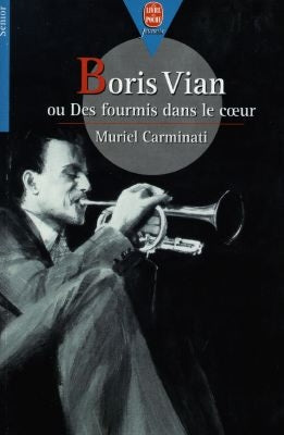 Boris Vian ou Des fourmis dans le coeur book
