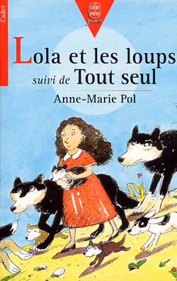 Lola et les loups. Tout seul book