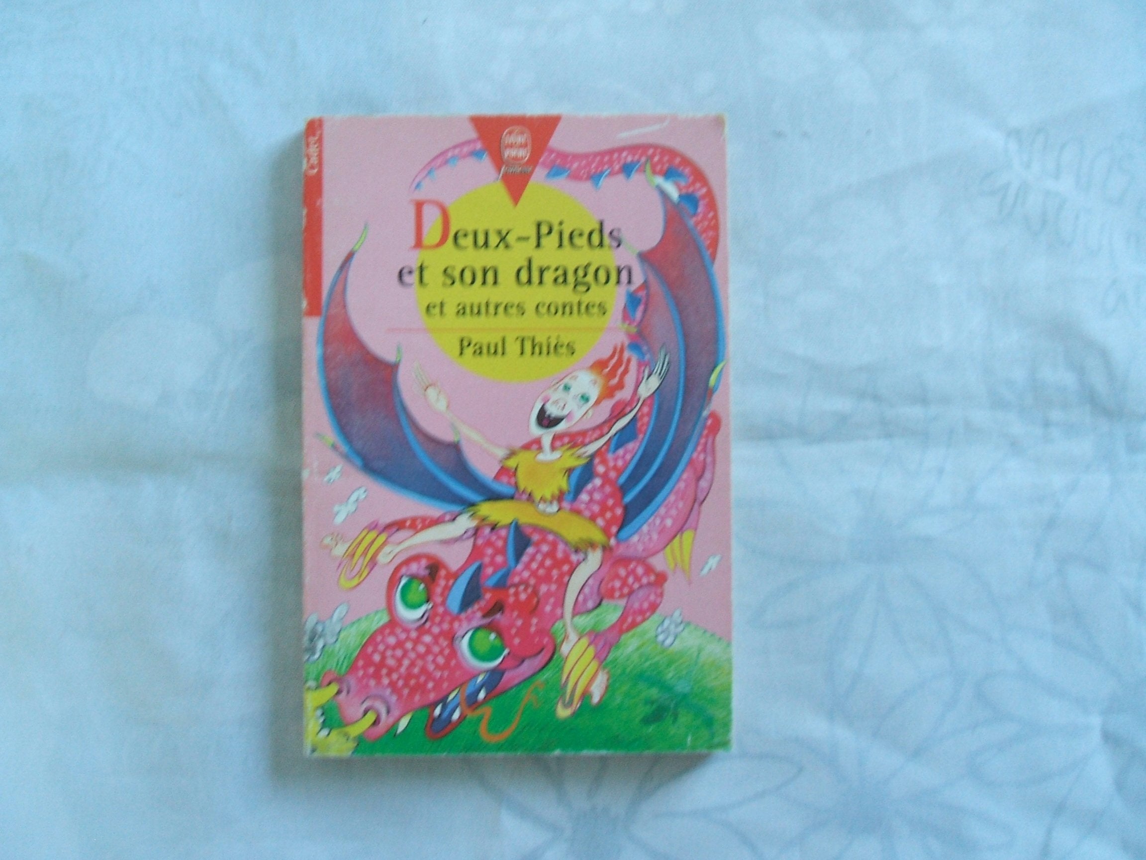Deux-Pieds et son dragon : et autres contes Books