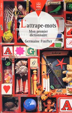 Product Image: L'attrape-mots : mon premier dictionnaire