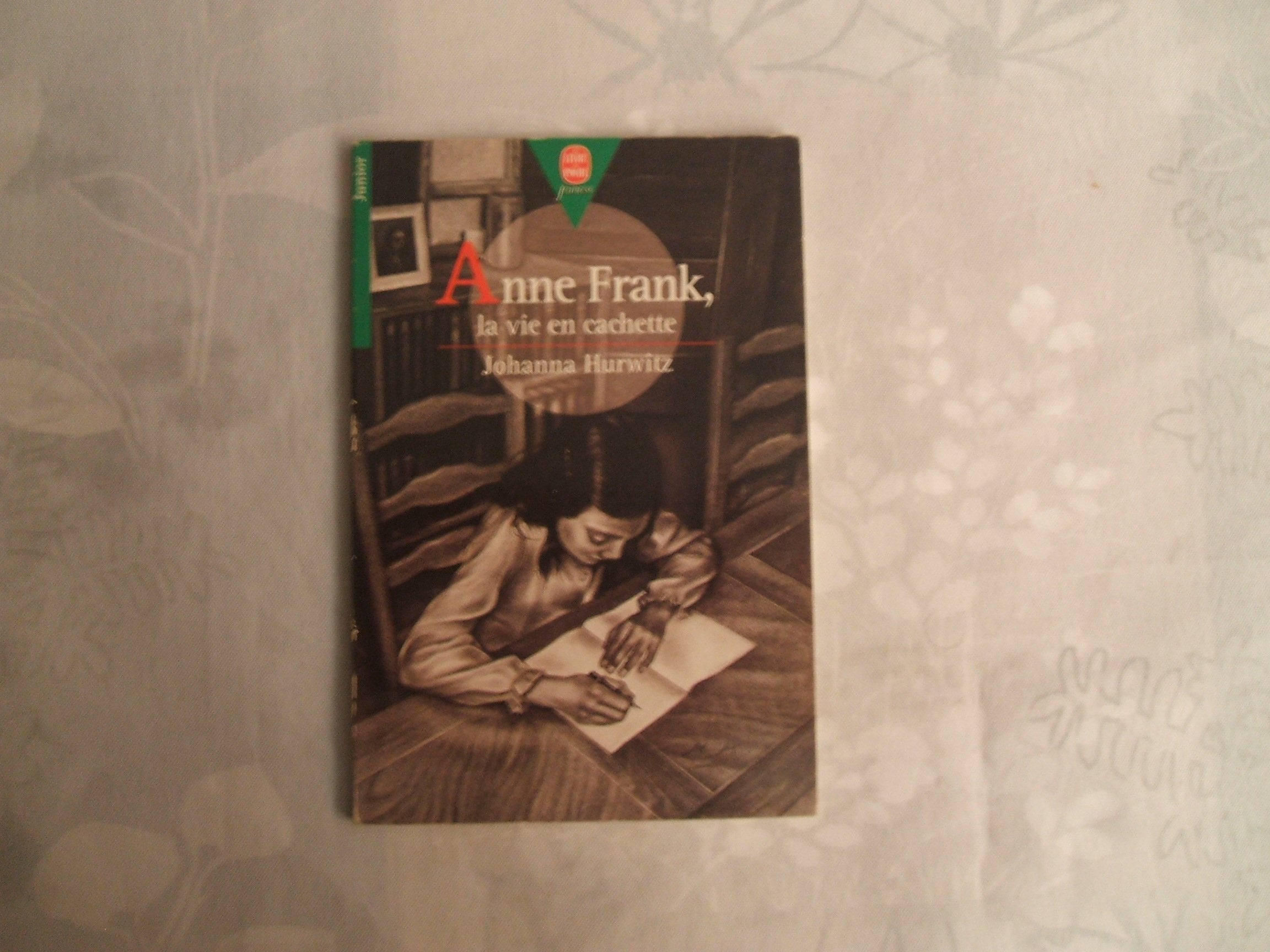 Anne Frank: La vie en cachette Books