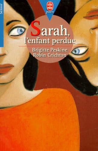 Poche jeunesse : mon bel oranger ; Sarah, l'enfant perdue book
