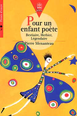 Pour un enfant poète : bestiaire, herbier, légendaire Books