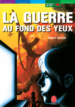 La guerre au fond des yeux Fiction