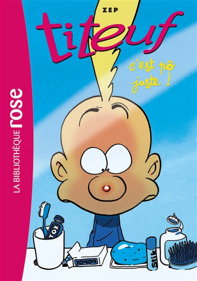 Product Image: Titeuf. Vol. 18. C'est pô juste !