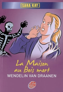 Sara Kay. Vol. 3. La maison au bois mort Books