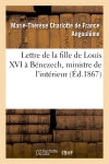 Lettre de la fille de Louis XVI à Bénezech, ministre de l'intérieur book