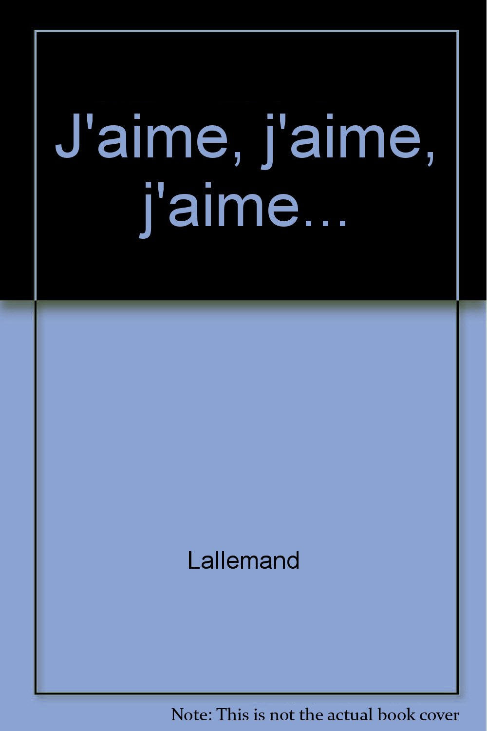 J'aime, j'aime, j'aime... book