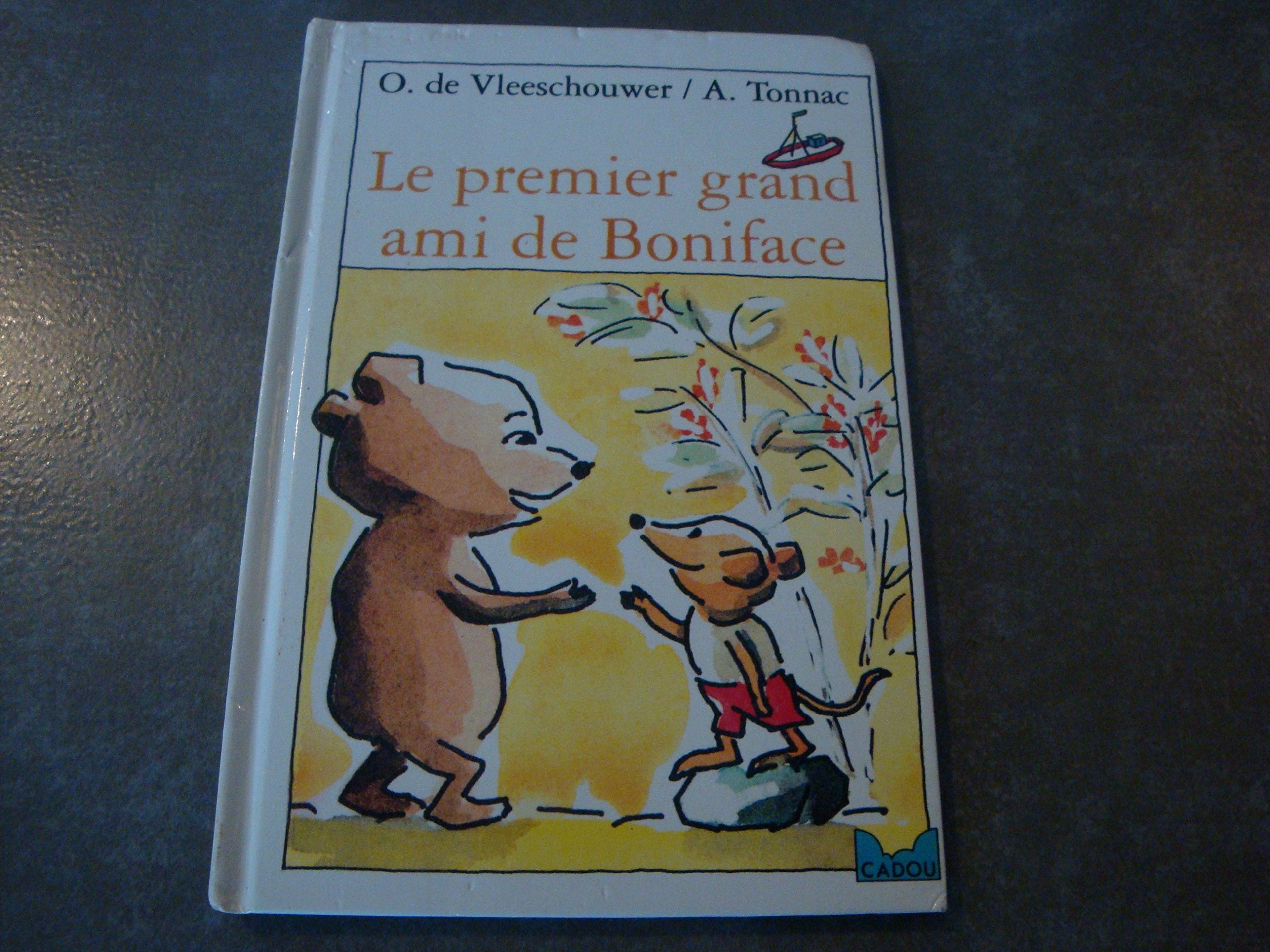 Le premier grand ami de Boniface book
