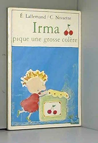 Irma pique une grosse colère book