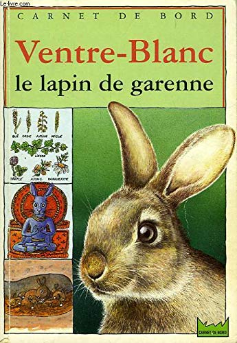 Ventre-Blanc, le lapin de garenne Books