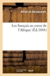 Les français au coeur de l'Afrique book