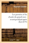 Les pensées et les chants du grand jour : avant-pendant-après book