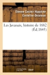 Les Javanais, histoire de 1682 (Ed.1845) book