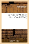La vérité sur M. Henri Rochefort book