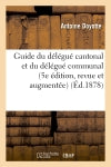 Guide du délégué cantonal et du délégué communal (5e édition, revue et augmentée) book
