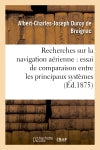 Recherches sur la navigation aérienne : essai de comparaison entre les principaux systèmes book
