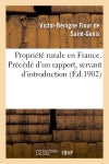 Propriété rurale en France. Précédé d'un rapport, servant d'introduction book