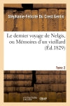 Le dernier voyage de Nelgis, ou Mémoires d'un vieillard. Tome 2 book