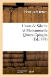 L'ours de Sibérie et Mademoiselle Quatre-Epingles book