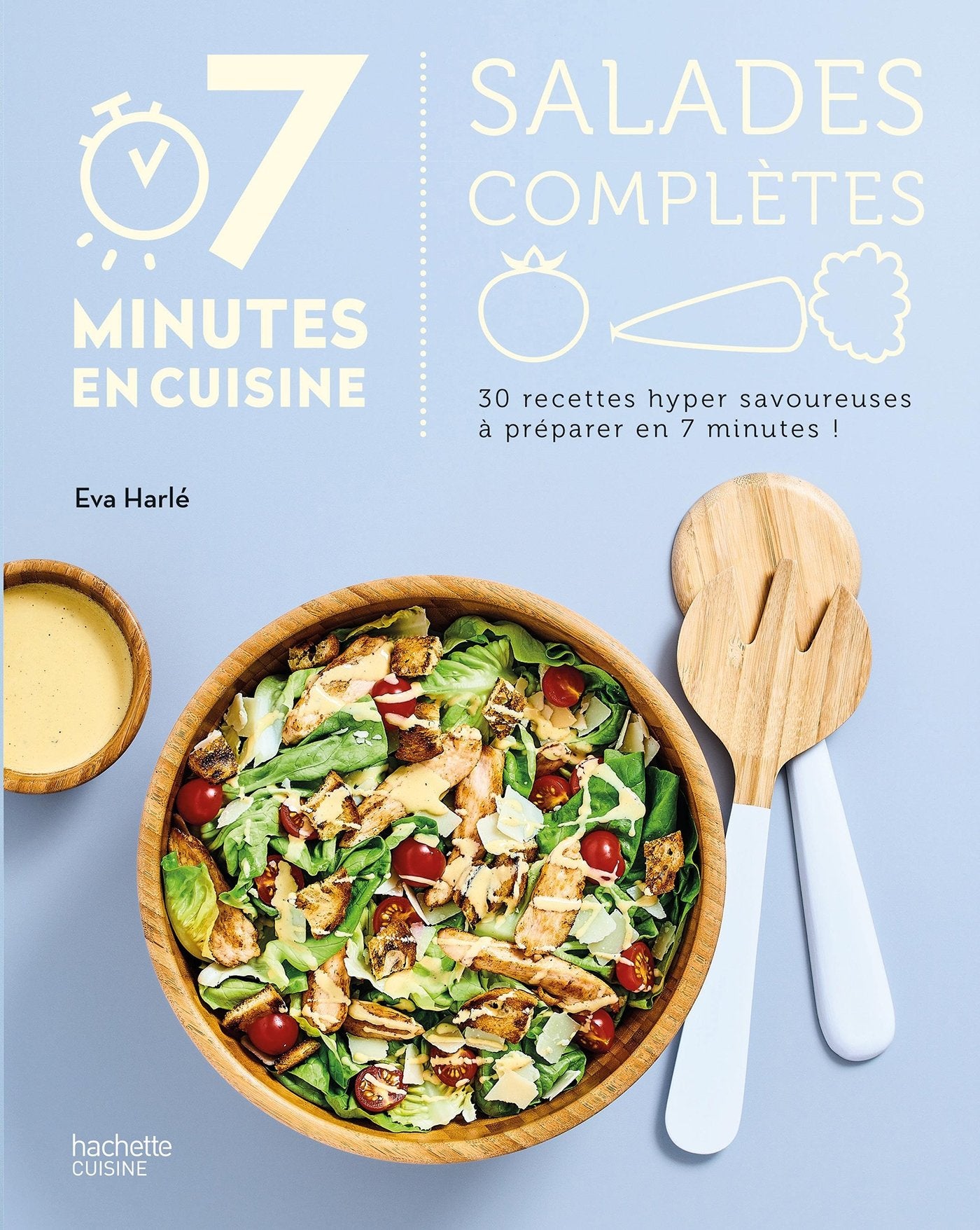 Salades complètes: 30 recettes hyper savoureuses à préparer en 7 minutes Leisure, Home & Garden
