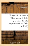 Notice historique sur l'établissement de la république dans le département de l'Ain book