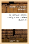 Le chômage : causes, conséquences, remèdes book