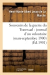 Souvenirs de la guerre du Transvaal : journal d'un volontaire (mars-septembre 1900) book