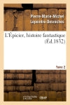 L'Epicier, histoire fantastique. Tome 2 book