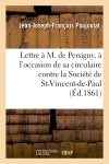 Lettre à M. de Persigny, à l'occasion de sa circulaire contre la Société de Saint-Vincent-de-Paul book