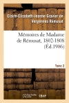 Mémoires de Madame de Rémusat, 1802-1808. Tome 2 book
