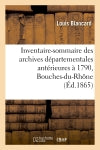 Inventaire-sommaire des archives départementales antérieures à 1790 book