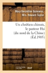 Un chrétien chinois, le pasteur Hsi (du nord de la Chine) book