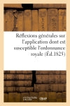 Réflexions générales sur l'application dont est susceptible l'ordonnance royale : en date du 17 avril, relative à la partie française de S.-Domingue book