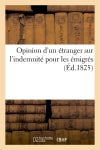 Opinion d'un étranger sur l'indemnité pour les émigrés book