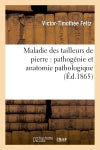 Maladie des tailleurs de pierre : pathogénie et anatomie pathologique book