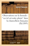 Observations sur la formule : "car tel est notre plaisir" Politics & History