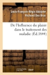 De l'Influence du plaisir dans le traitement des maladies Medicine