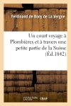 Un court voyage à Plombières et à travers une petite partie de la Suisse Politics & Society