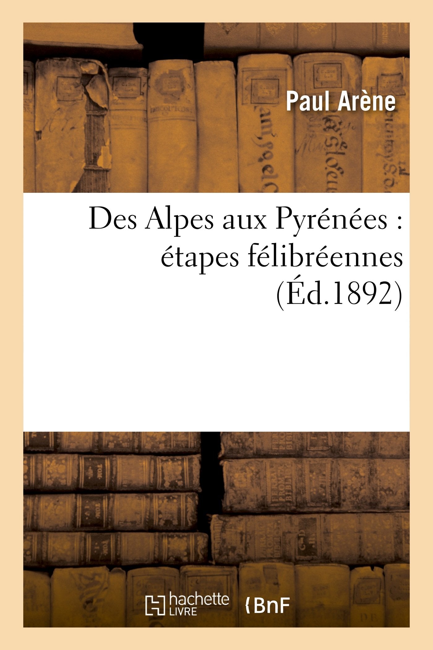 Des Alpes aux Pyrénées : étapes félibréennes book