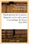 Dépôt général de la marine. Rapports sur les rades, ports et mouillages de la côte orientale. Venise Business & Technology
