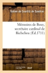 Mémoires de Bouy, secrétaire de M. L. C. D. R. le cardinal de Richelieu Politics & History