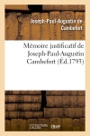 Mémoire justificatif de Joseph-Paul-Augustin Cambefort, colonel du régiment du Cap book