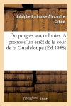Du progrés aux colonies. a propos d'un arrêt de la cour de la Guadeloupe Law